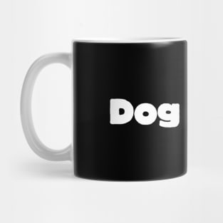 Dog Mama Mug